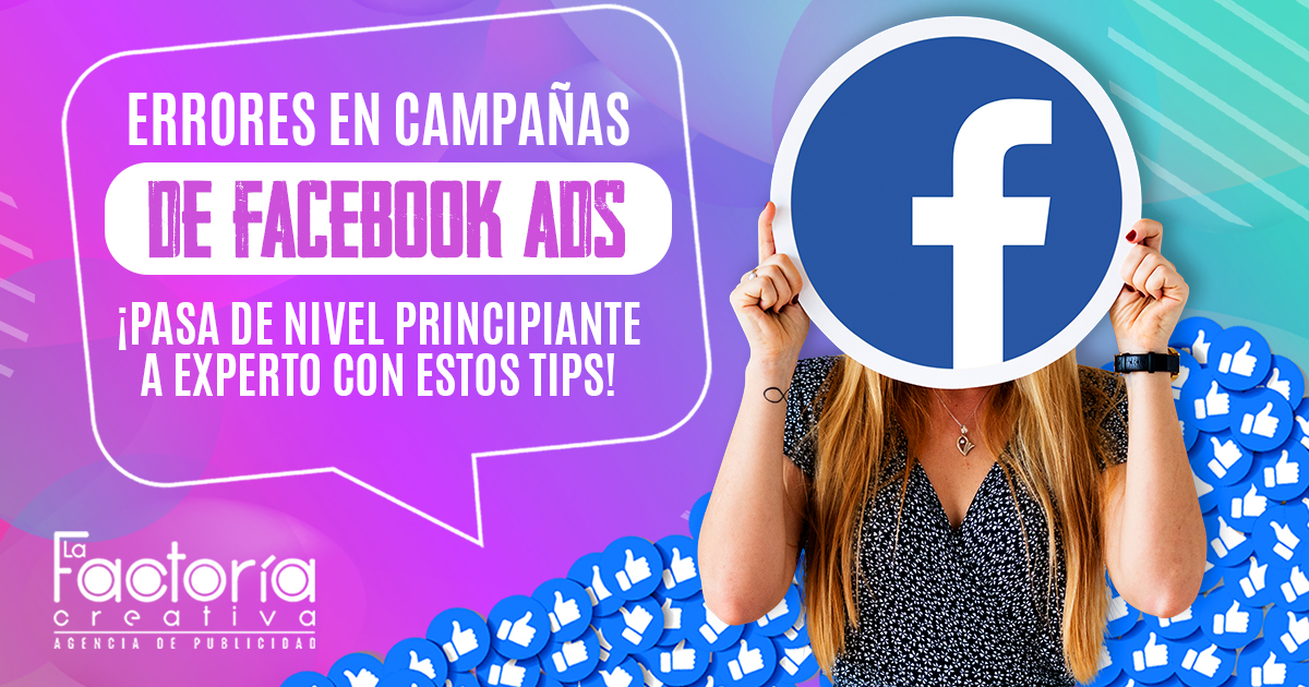 Errores en campañas de Facebook Ads