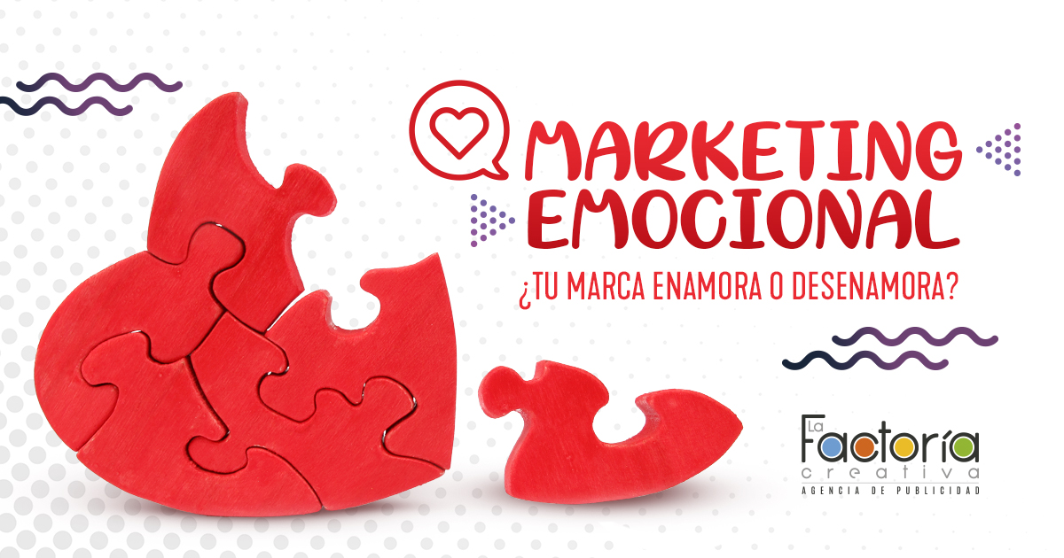 Marketing emocional para enamorar