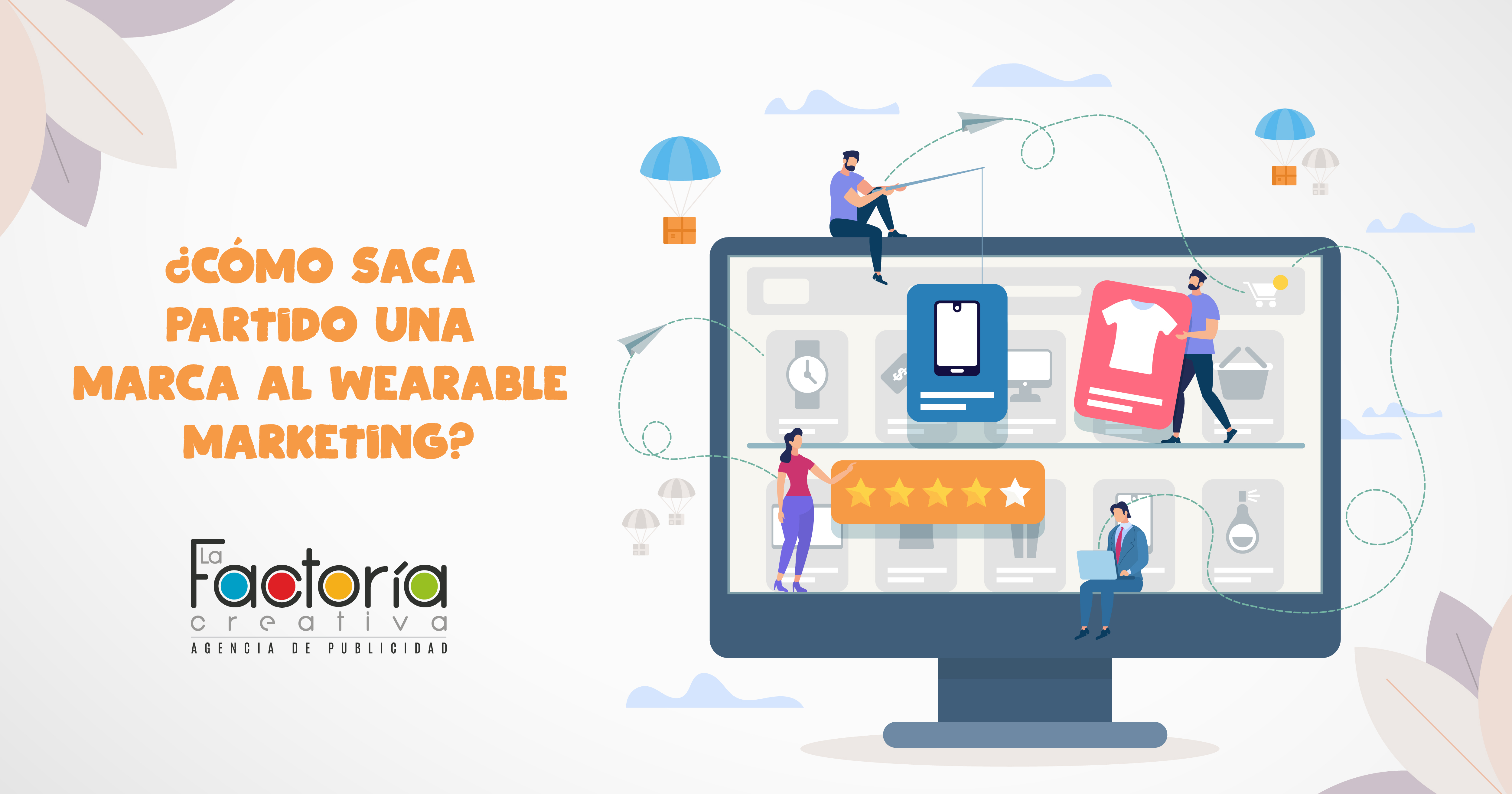 Wearable marketing para tu marca