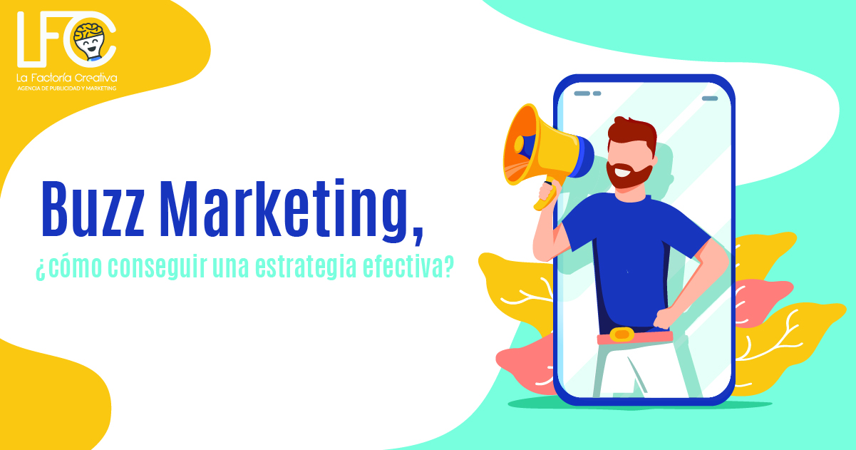 Buzz marketing como estrategia