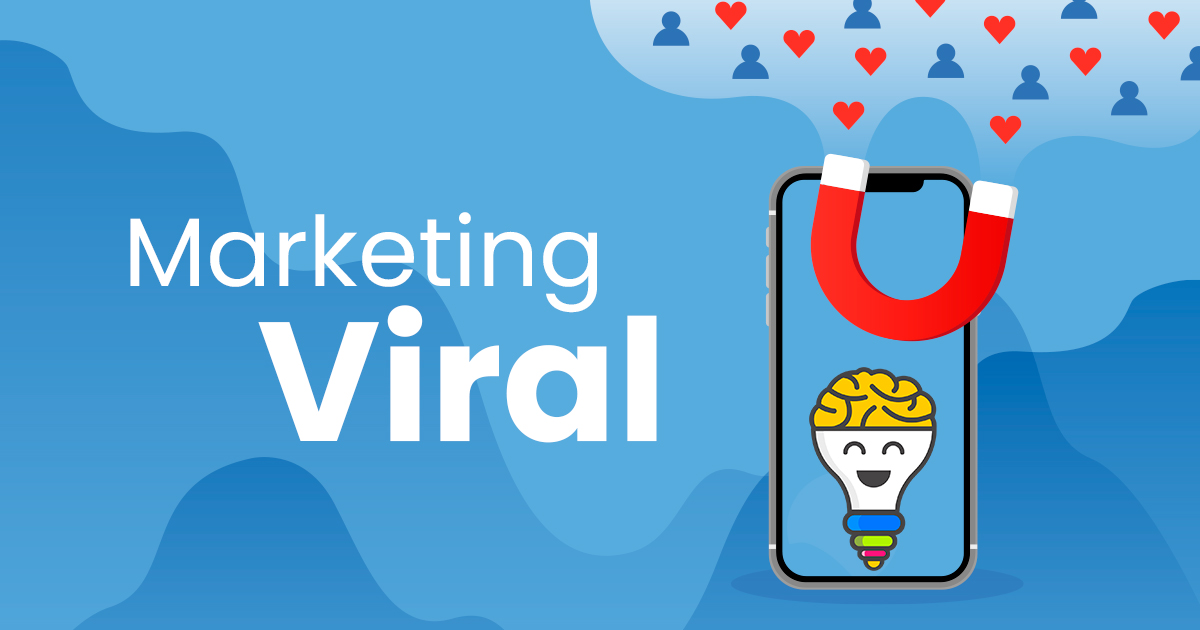 ¿Qué es el marketing viral? Ventajas de aplicarlas en tu estrategia digital